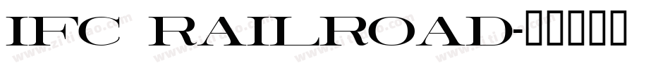 IFC RAILROAD字体转换